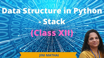 Data Structure- Stack (Class XII)