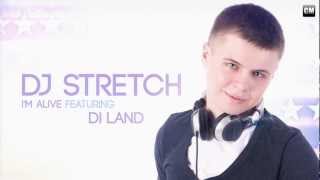 Vignette de la vidéo "DJ Stretch Feat. Di Land - I'm Alive [Clubmasters Records]"