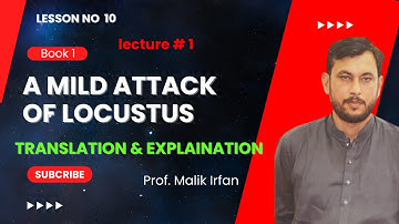 First Year English Book 1 Chapter #9 | A Mild Attack of Locusts | Lec #1 Translation and Explanation