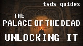 FFXIV Palace of the Dead Guide - Part Two: Unlocking It & The Save System