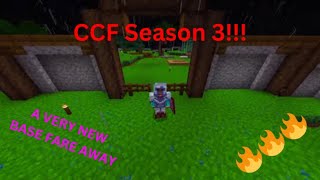 CCF SEASON 3!!! A VERY NEW BASE FARE AWAY 🔥🔥🔥