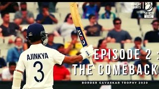 India Tour of Australia 2020-21 |Episode 2-The Melbourne Miracle (The Comeback)