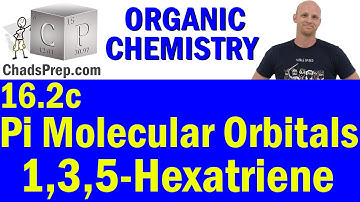 16.2c Pi Molecular Orbitals of 1,3,5-Hexatriene | Organic Chemistry