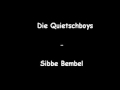 Quietschboys  sibbe bembel