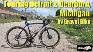 Touring Detroit & Dearborn, Michigan by Gravel Bike!