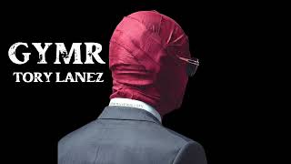 Tory Lanez - GYMR (Clean)