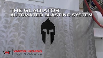 THE GLADIATOR: Hands Free and Easy Wet Blasting System - Vapor Honing Technologies