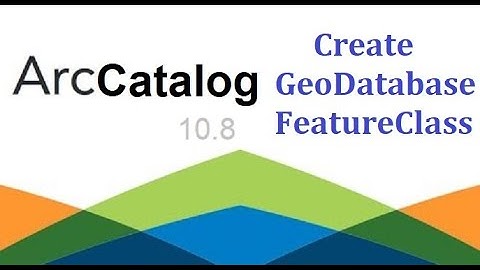 ArcCatalog   Create GeoDatabase and Feature Class   ArcGIS Mastery