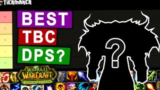 The BEST DPS Classes to Play in TBC Classic - Tier List of the BEST Specs
