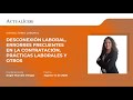 Consultorio laboral con la Dra. Angie Marcela Vargas sobre los principales temas de actualidad