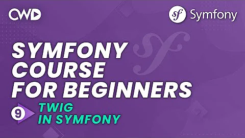 Twig in Symfony | Symfony 6 for Beginners | Learn Symfony 6 from Scratch | Learn Symfony