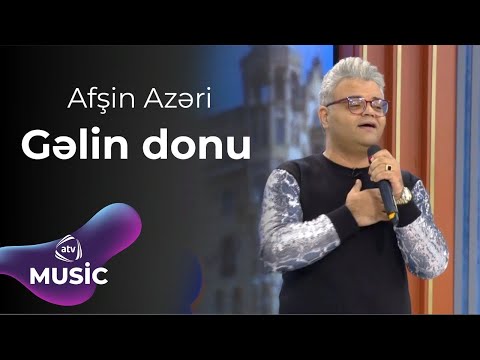 Afşin Azəri - Gəlin donu