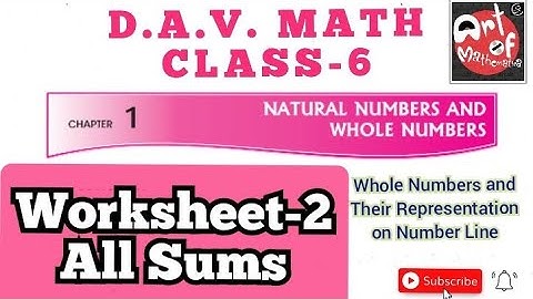 D.A.V. Math | Class 6 | Chapter 1| Natural Numbers n Whole Numbers | Worksheet 2 |Art Of Mathematica