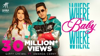 Watch Gippy Grewal Where Baby Where feat Amanda Cerny video