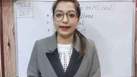 Class 2 ICT session of L-5 More on MS Paint