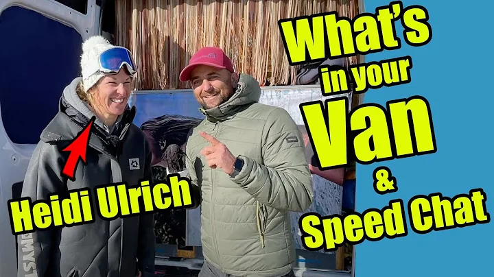 What's in your Van... & Speed Chat - Heidi Ulrich