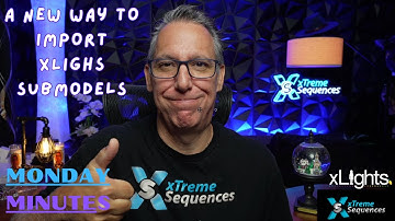 A New Way To Import xLights Submodels