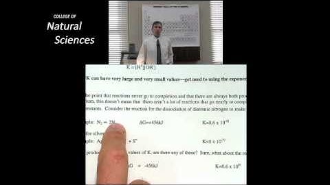 CH 302 Lecture 7 Part 3 Dr. Laude shows the dynamic range of values for K