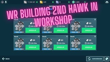 War Robots Building Second Hawk in Workshop