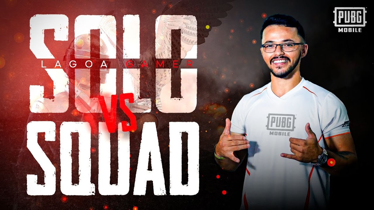SOLO vs SQUAD | PUBG MOBILE - YouTube