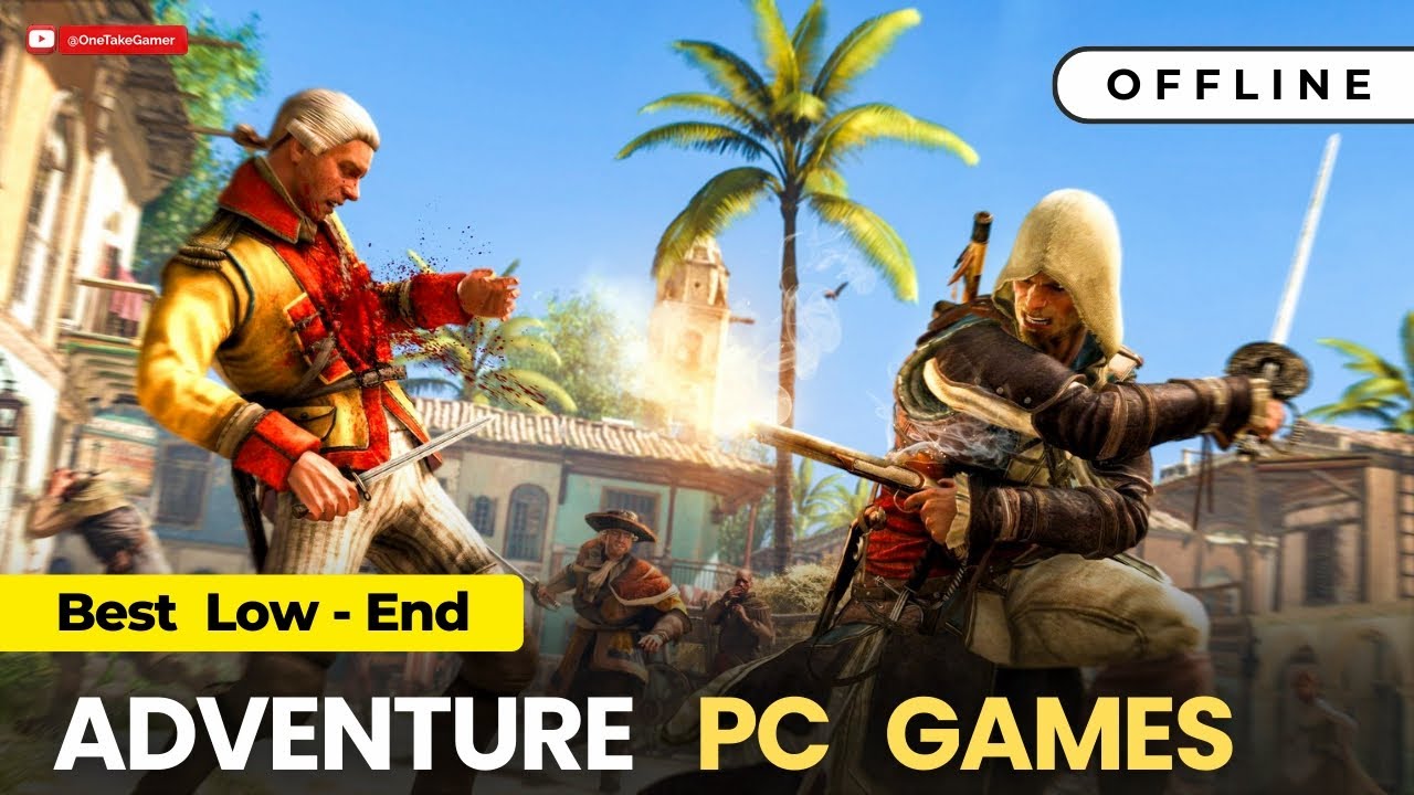 Best Adventure Games for Low End PC | 1GB Ram | 2GB Ram | 4GB Ram | 6GB ...