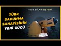 TÜRK SAVUNMA SANAYİSİNİN YENİ GÜCÜ ROKETSAN PUSU - Savunma Sanayi - Resul Demir