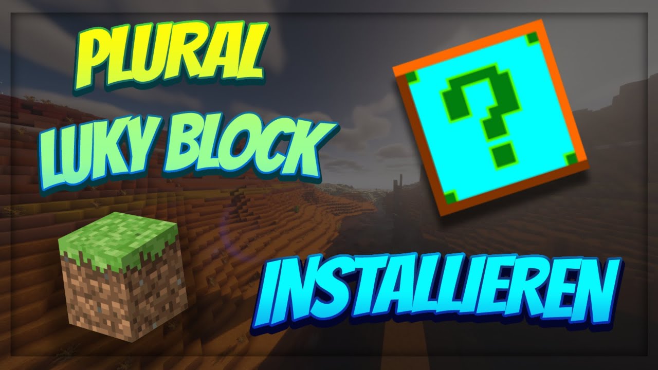 Auf Welchem Server Kann Man Lucky Block Spielen Lucky Block Plural Installieren! | Minecraft | Deutsch | Schnell und