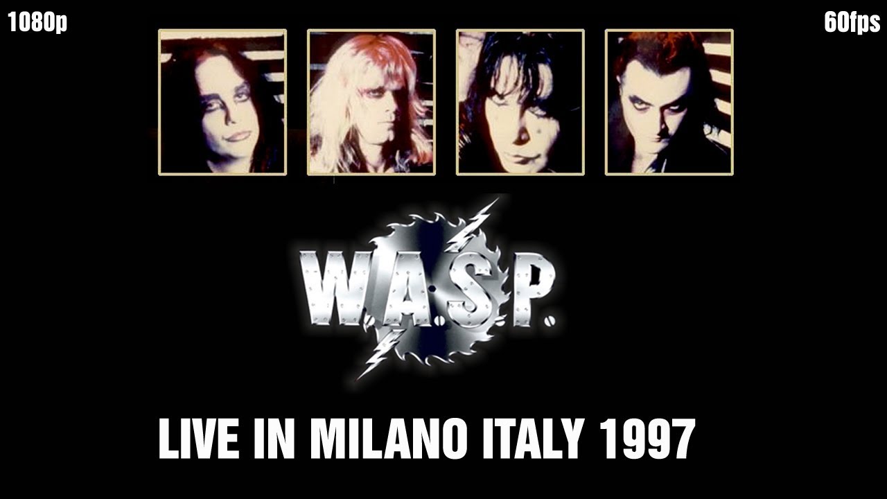 W.A.S.P. Live in Milano Italy 1997 Master Tape Edit 1080p 60fps HD