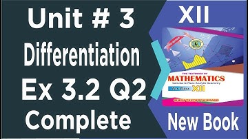 XII Mathematics New Book | Differentiation Chapter 3 Ex 3.2 | Sindh board Class 12 Maths