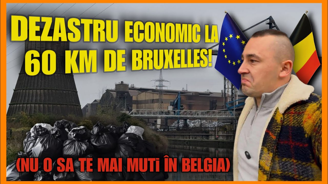 Cel mai URÂT ORAȘ din Belgia, Charleroi- O RUȘINE!lângă Bruxelles, capitala Uniunii Europene!