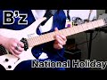 B'z 【National Holiday】Gt solo🎸