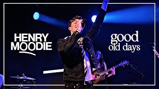 henry moodie - good old days (live, hamburg)