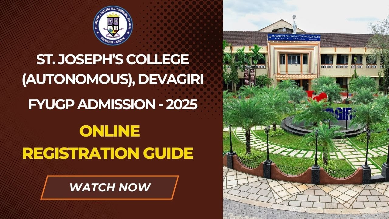 FYUGP Admission - 2025 | Online Registration Guide | St. Joseph's College (Autonomous) Devagiri