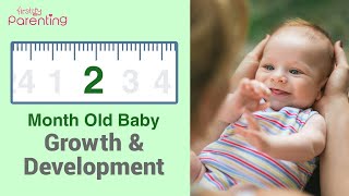 Your 2 Month Old Baby's Growth and Development