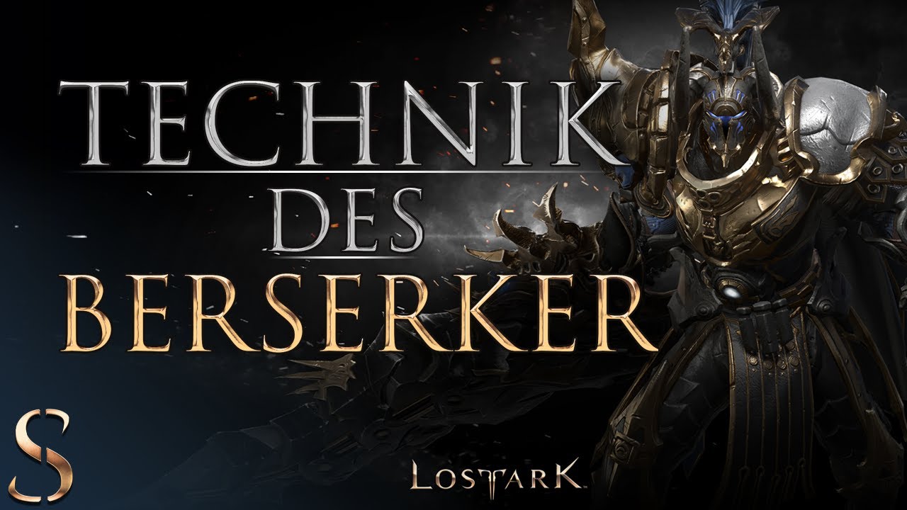 Lost Ark Berserker Guide (Anfänger Technik des Berserkers Build)