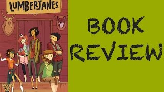 Graphic novel review | lumberjanes by noelle stevenson