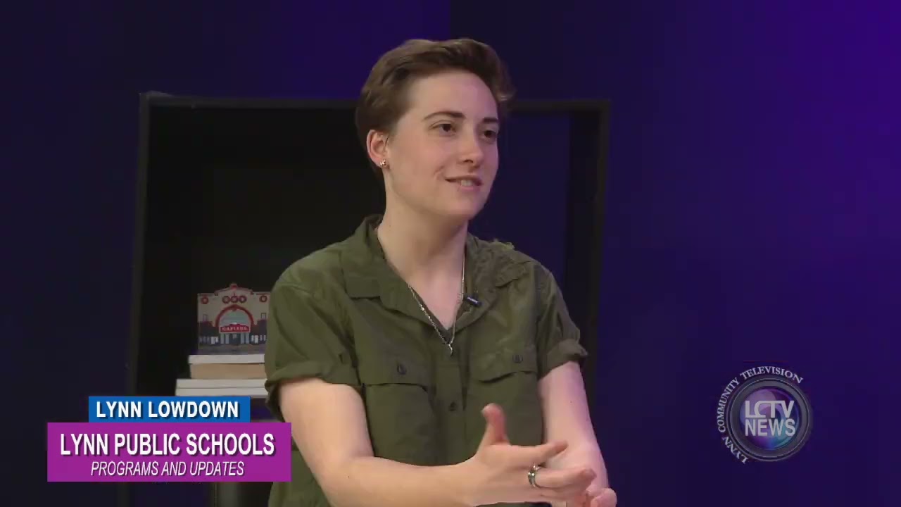 LCTV News Interview  |  Lynn Public Schools: Programs & Updates (May 10, 2024)