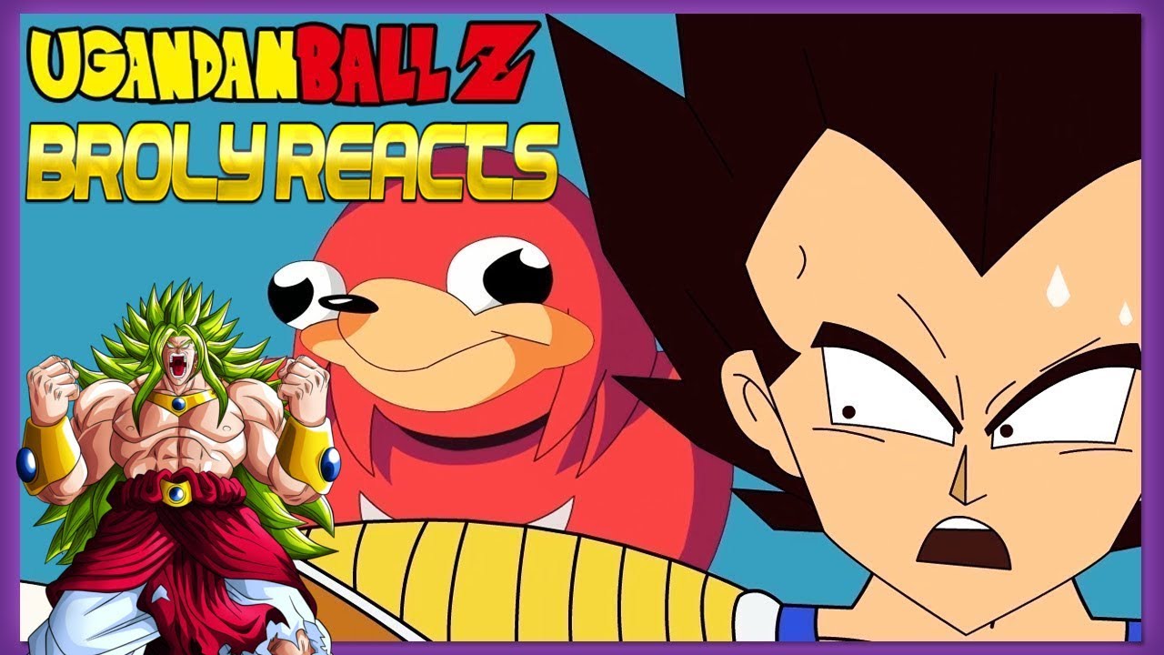 Broly Reacts To | UGANDAN BALL Z! UGANDAN KNUCKLES VS VEGETA!