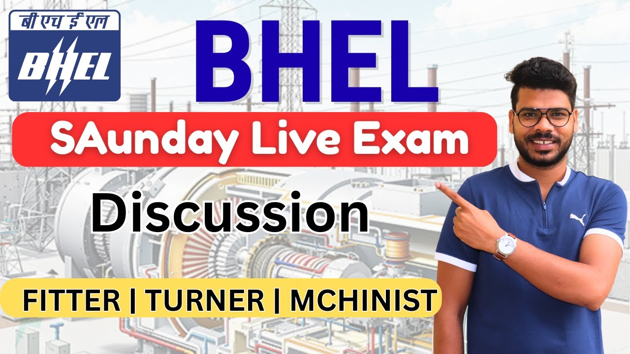 BHEL Fitter | Turner | Machinist Sunday BHEL Exam Discussion By Special Techno.