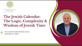 The Jewish Calendar: The Logic, Complexity, and Wisdom of Jewish Time