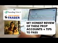 Prop accounts experience with Funding Talent and The Funded Trader | Review of my own experience