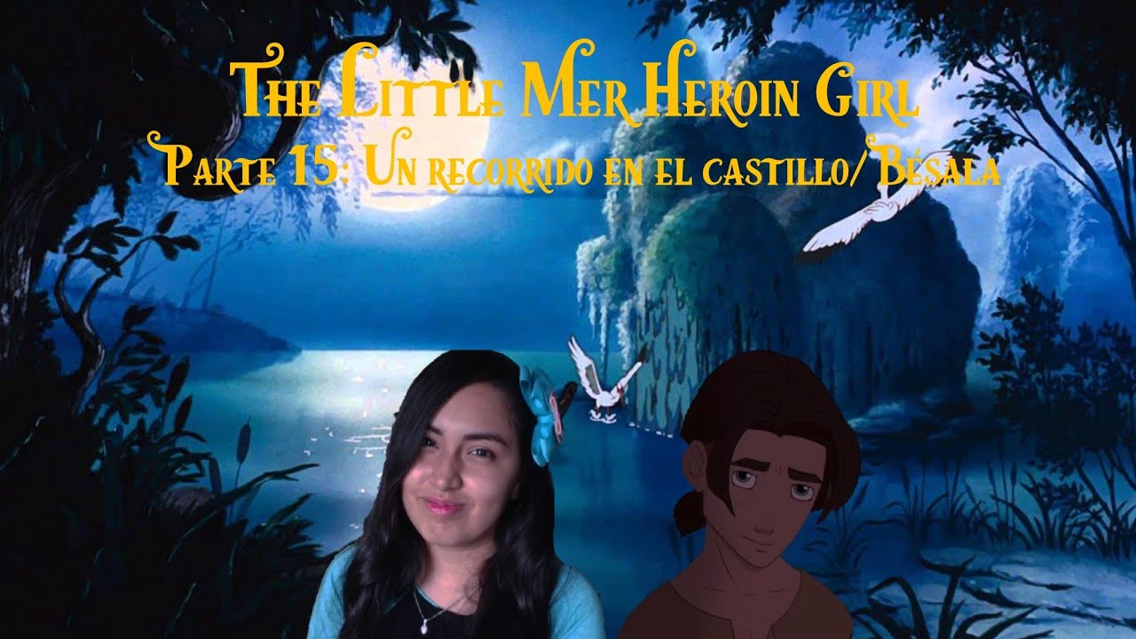 The Little Mer Heroin Girl (1989) 🧜🏻‍♀️ Parte 15 Un recorrido en el castillo/Bésala