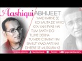 Aashiqui full songs audio abhijeet bhattacharya best album aashiqui songs