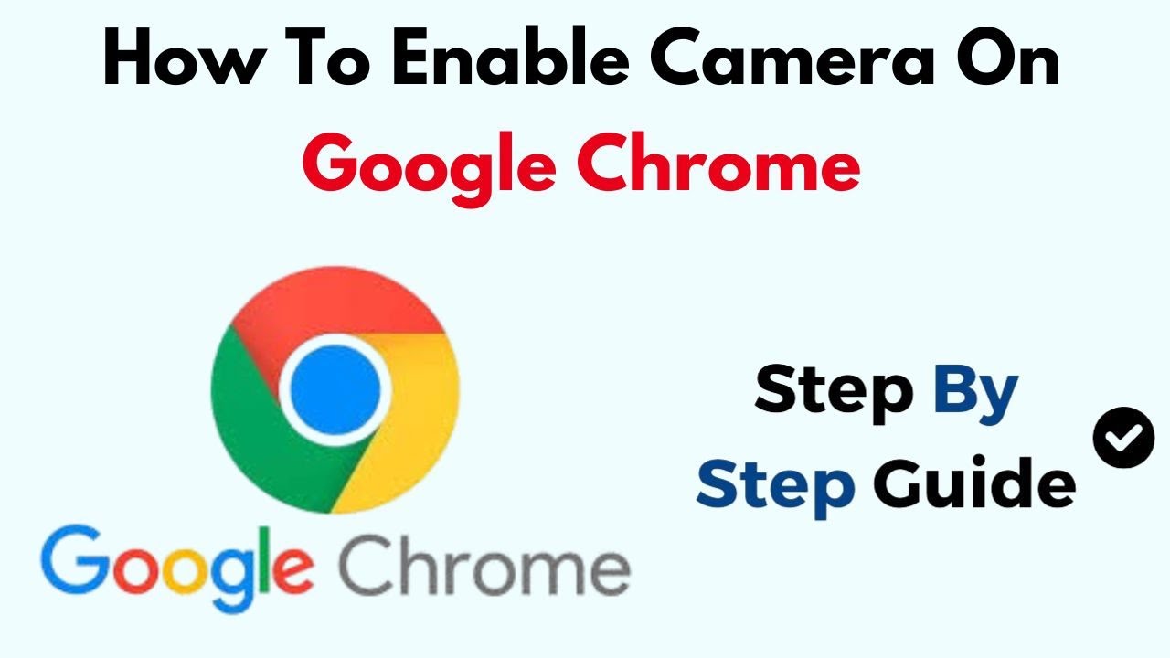 How to enable camera on google chrome youtube