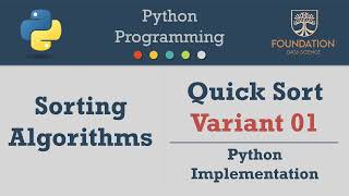 Quick Sort Algorithm : The Simplest Python Implementation (variant 01)