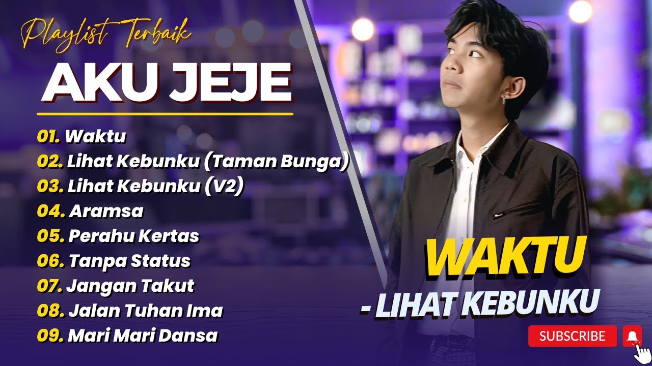 JEJE - WAKTU - LIHAT KEBUNKU (TAMAN BUNGA) - ARAMSA || LAGU POP TERBARU 2025