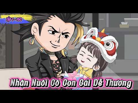 Full ( Tập 1 - 150 ) | Nhân Nuôi Cô Con Gái Dễ Thương Nhìn Thấy Trước Tương Lai | Kay Review