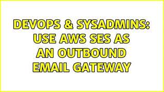 Celebrity DevOps & SysAdmins: Use AWS SES as an outbound email gateway Net Worth