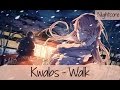 【Nightcore】→ Walk (Lyrics)