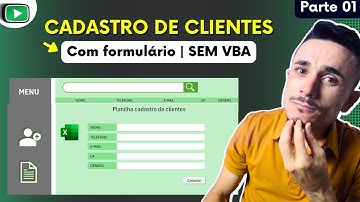 Como Criar Um Cadastro de Clientes Profissional no Excel | sem VBA
